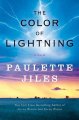 Go to record Color of lightning :, The : a novel.