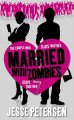 Married with zombies  Cover Image