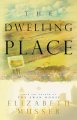 Go to record The dwelling place : a novel