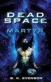 Go to record Dead space : martyr