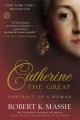 Catherine the Great : portrait of a woman  Cover Image