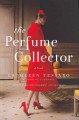 The perfume collector  Cover Image