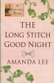 The long stitch good night  Cover Image