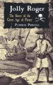 Jolly Roger : the story of the great age of piracy  Cover Image