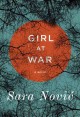 Girl at war : a novel  Cover Image
