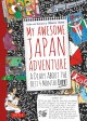 My awesome Japan adventure : a diary about the best 4 months ever!  Cover Image