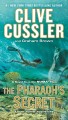 The pharaoh's secret : a novel from the NUMA files  Cover Image