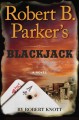 Robert B. Parker's Blackjack : a novel  Cover Image