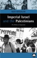 Imperial Israel and the Palestinians : the politics of expansion  Cover Image