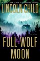 Full wolf moon : a novel  Cover Image