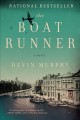 The boat runner : a novel  Cover Image