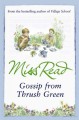 Gossip from Thrush Green  Cover Image
