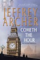 Cometh the hour [large print]  Cover Image