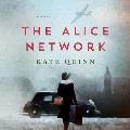 The Alice Network a novel  Cover Image