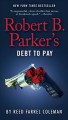 Robert B. Parker's Debt to pay  Cover Image