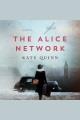 The Alice network : a novel  Cover Image