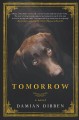 Tomorrow : a novel  Cover Image
