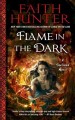Flame in the dark : a Soulwood novel  Cover Image