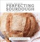 Perfecting sourdough /  Cover Image