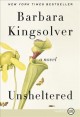 Go to record Unsheltered : a novel