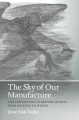 The sky of our manufacture : the London fog and British fiction from Dickens to Woolf  Cover Image