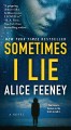 Sometimes I lie : a novel  Cover Image