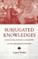 Go to record Subjugated knowledges : journalism, gender, and literature...