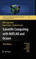 Scientific computing with MATLAB and Octave Cover Image