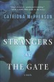 Strangers at the gate : a novel  Cover Image