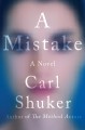 A mistake : a novel  Cover Image