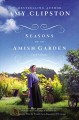 Seasons of an Amish garden : four stories  Cover Image