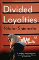 Divided loyalties : stories  Cover Image