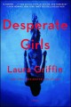 Desperate girls :v.1: Wolfe Security series  Cover Image
