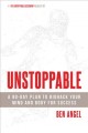 Unstoppable : a 90-day plan to biohack your mind and body for success  Cover Image