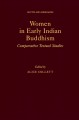 Women in early Indian Buddhism : comparative textual studies  Cover Image