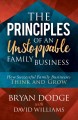 The Principles of an Unstoppable Family Business How Successful Family Businesses Think and Grow. Cover Image