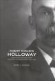 Robert Edwards Holloway Newfoundland educator, scientist, photographer, 1874-1904  Cover Image