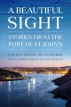 A beautiful sight : stories from the Port of St. John's  Cover Image