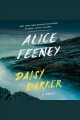 Daisy darker A novel. Cover Image