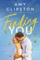 Finding You : A Sweet Contemporary Romance Cover Image