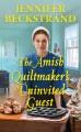 Amish Quiltmaker's Uninvited Guest. Cover Image