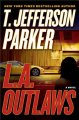 Go to record L.A. outlaws : a novel