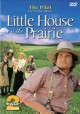 Little house on the prairie. The pilot Cover Image